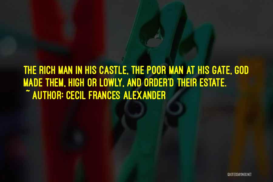 Castles Quotes By Cecil Frances Alexander