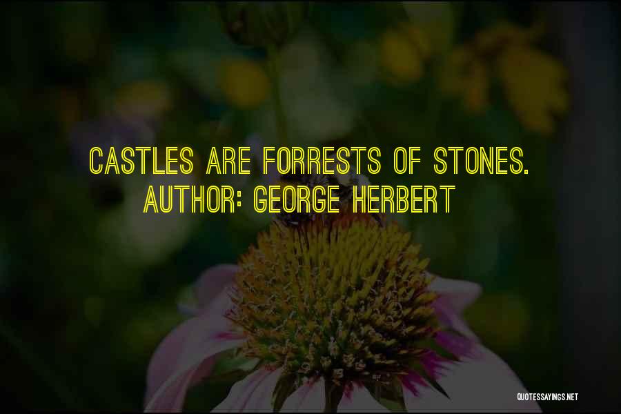 Castles Quotes By George Herbert
