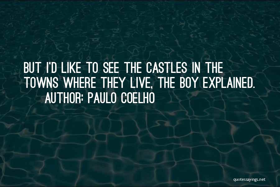 Castles Quotes By Paulo Coelho