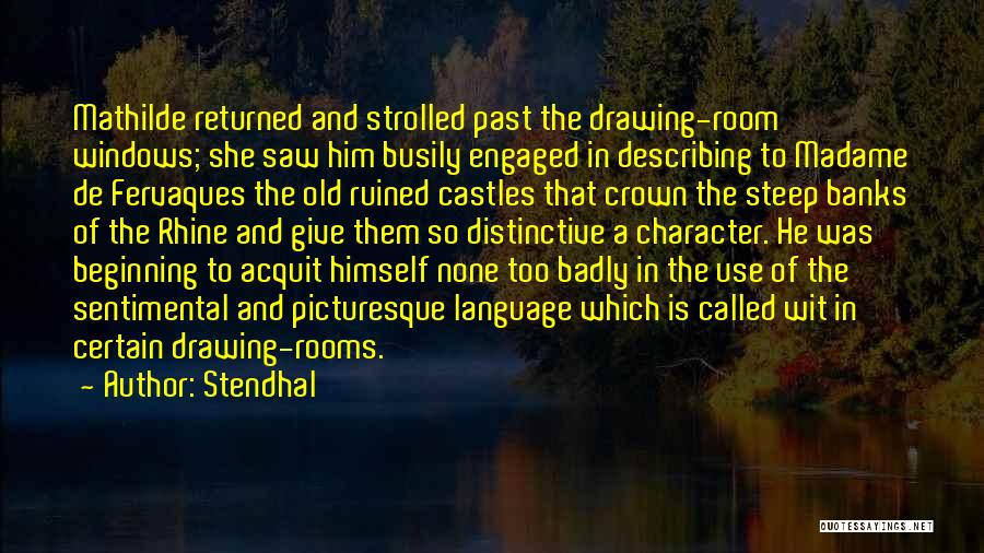 Castles Quotes By Stendhal