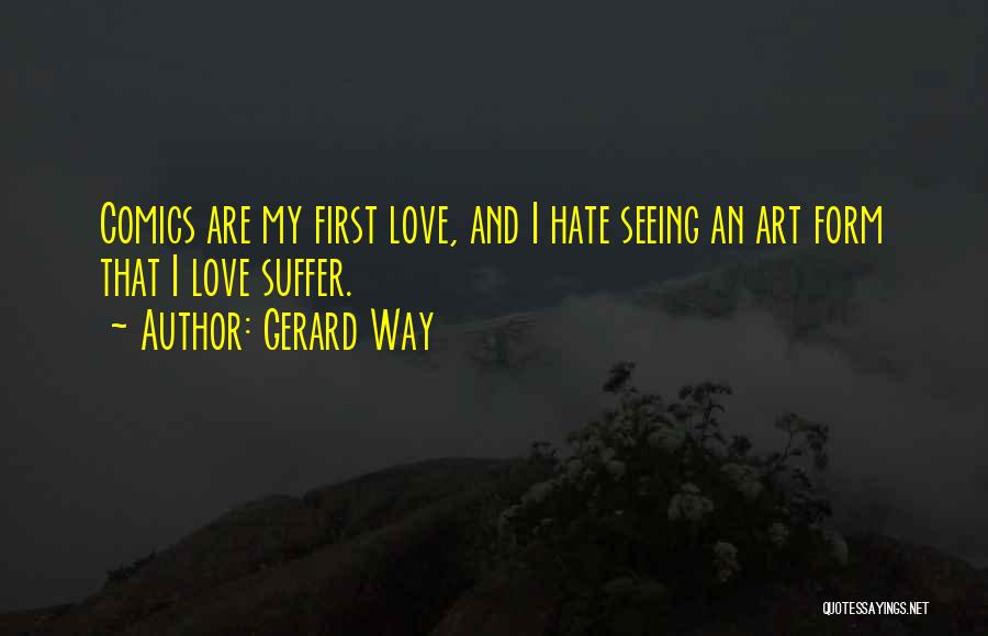 Castley Quotes By Gerard Way