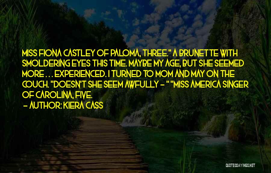 Castley Quotes By Kiera Cass