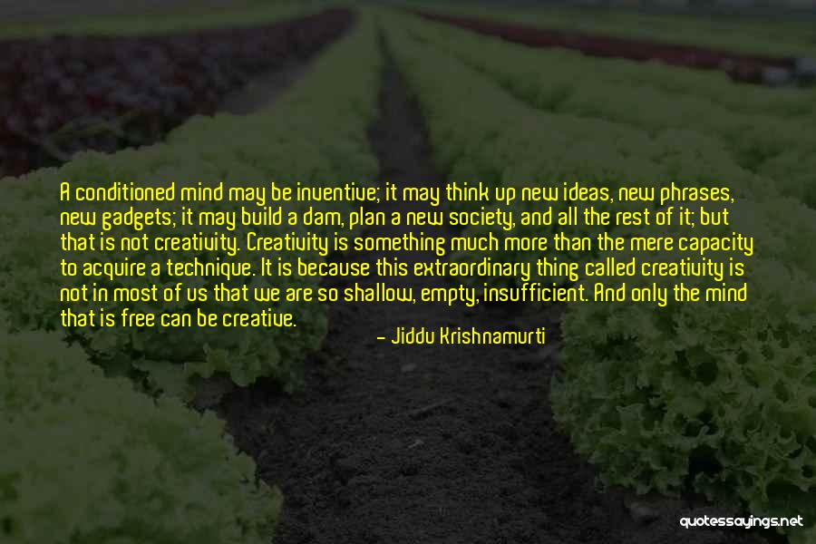 Castmate Rod Quotes By Jiddu Krishnamurti Castmate Rod Quotes By Jiddu Krishnamurti