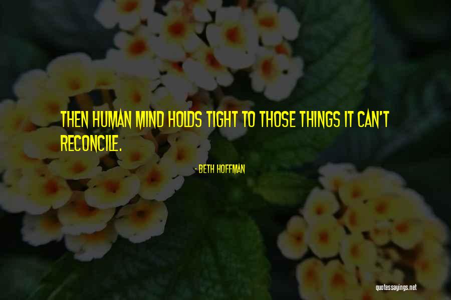 Castoffs Books Quotes By Beth Hoffman