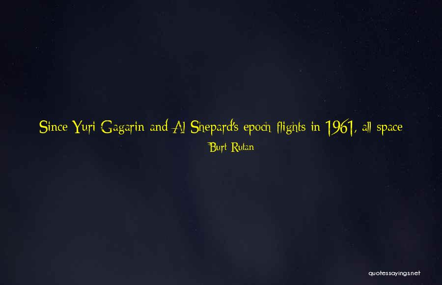 Castonguay Collierville Quotes By Burt Rutan Castonguay Collierville Quotes By Burt Rutan