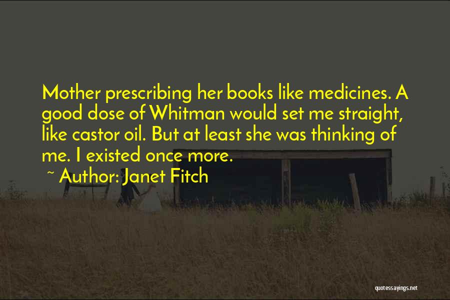 Castor Quotes By Janet Fitch