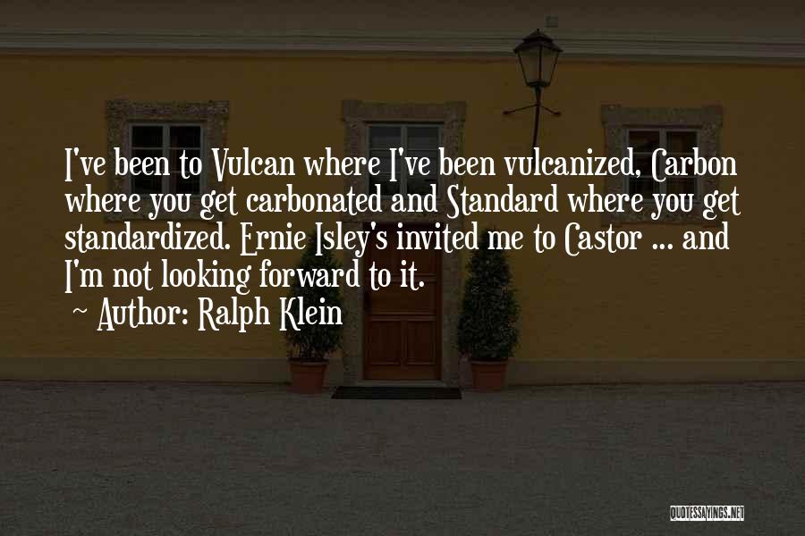 Castor Quotes By Ralph Klein