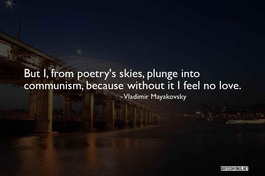 Castorina Florence Quotes By Vladimir Mayakovsky Castorina Florence Quotes By Vladimir Mayakovsky