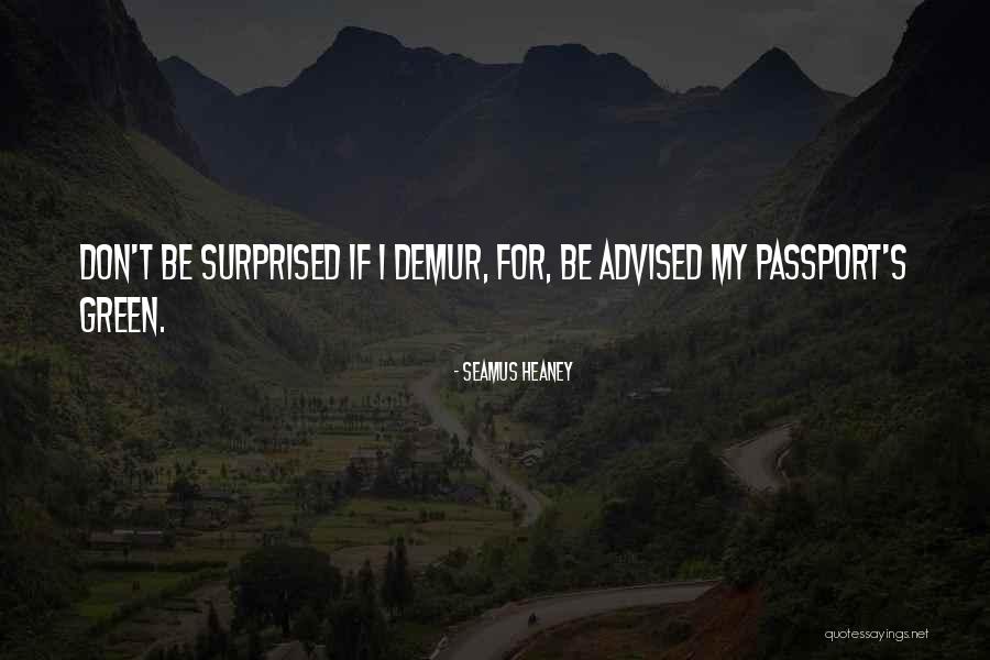 Castrian Quotes By Seamus Heaney Castrian Quotes By Seamus Heaney