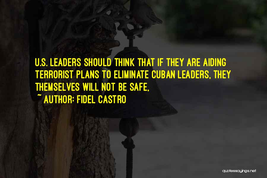 Castro's Quotes By Fidel Castro