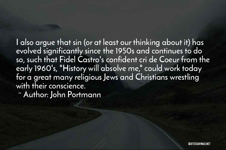 Castro's Quotes By John Portmann