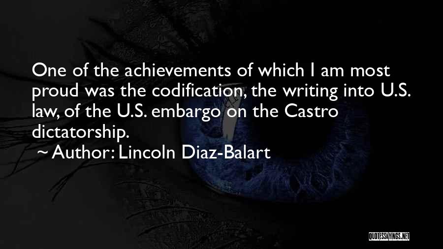 Castro's Quotes By Lincoln Diaz-Balart