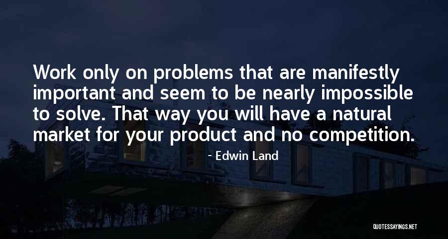 Castwell Engineering Quotes By Edwin Land Castwell Engineering Quotes By Edwin Land