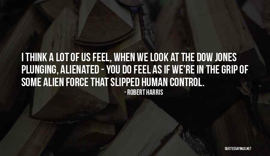Casual Happy Quotes By Robert Harris Casual Happy Quotes By Robert Harris