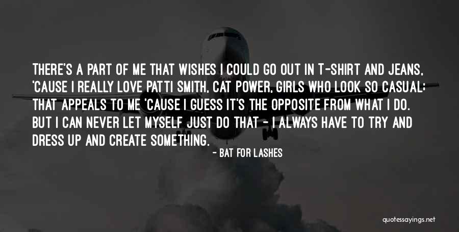 Casual Love Quotes By Bat For Lashes