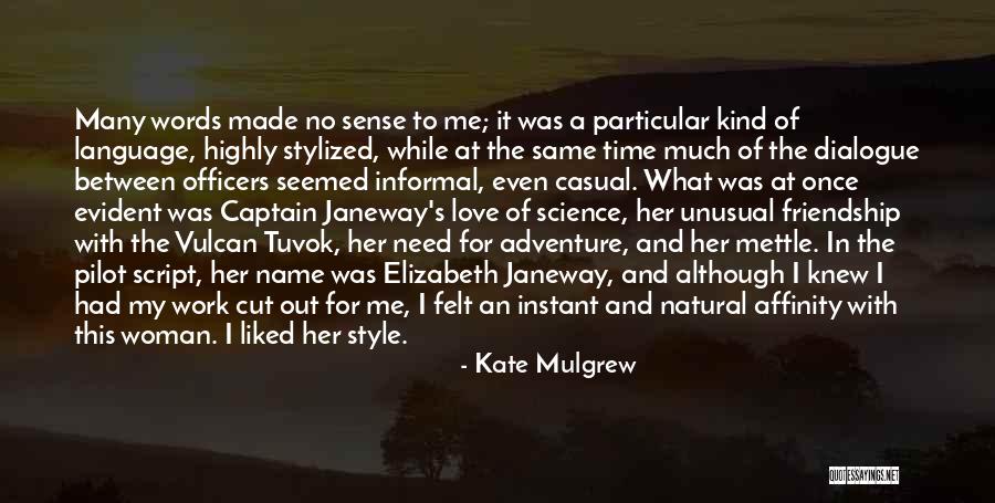 Casual Love Quotes By Kate Mulgrew