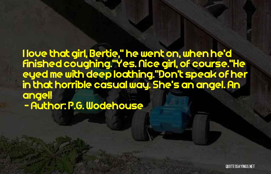 Casual Love Quotes By P.G. Wodehouse