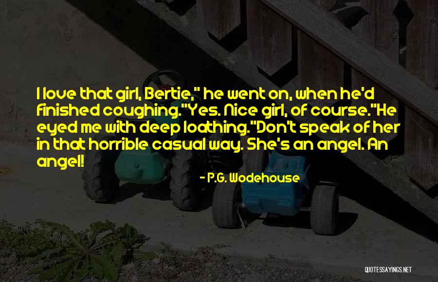 Casual Love Quotes By P.G. Wodehouse