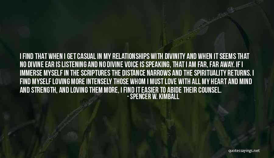 Casual Love Quotes By Spencer W. Kimball