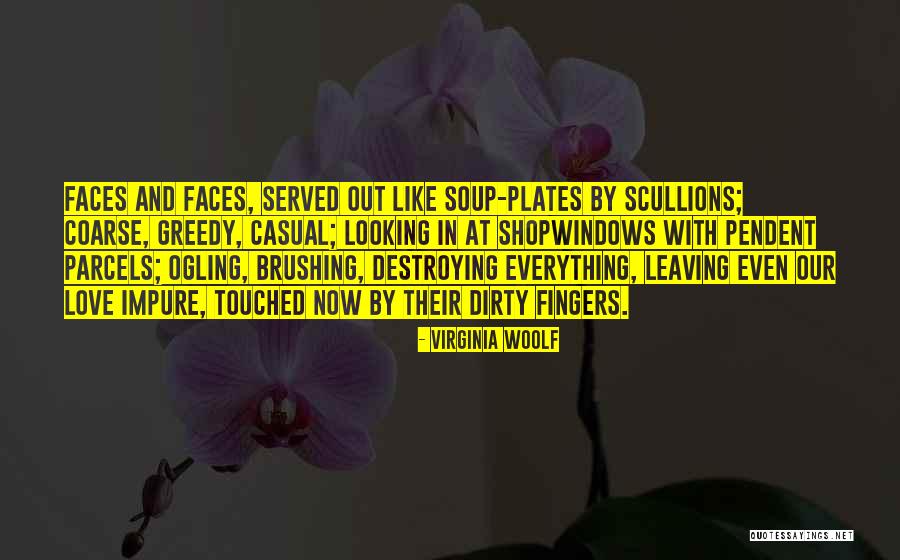 Casual Love Quotes By Virginia Woolf