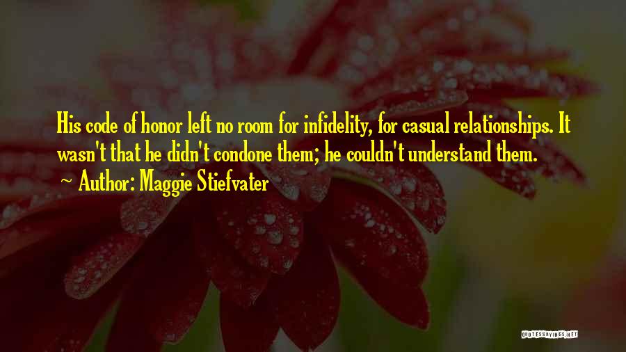 Casual Relationships Quotes By Maggie Stiefvater