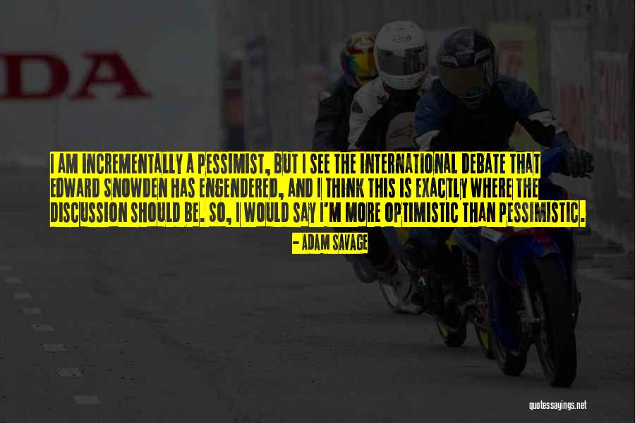 Casuale Quotes By Adam Savage Casuale Quotes By Adam Savage