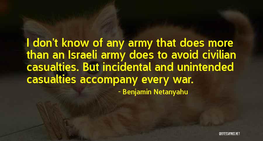 Casualties Of War Quotes By Benjamin Netanyahu Casualties Of War Quotes By Benjamin Netanyahu