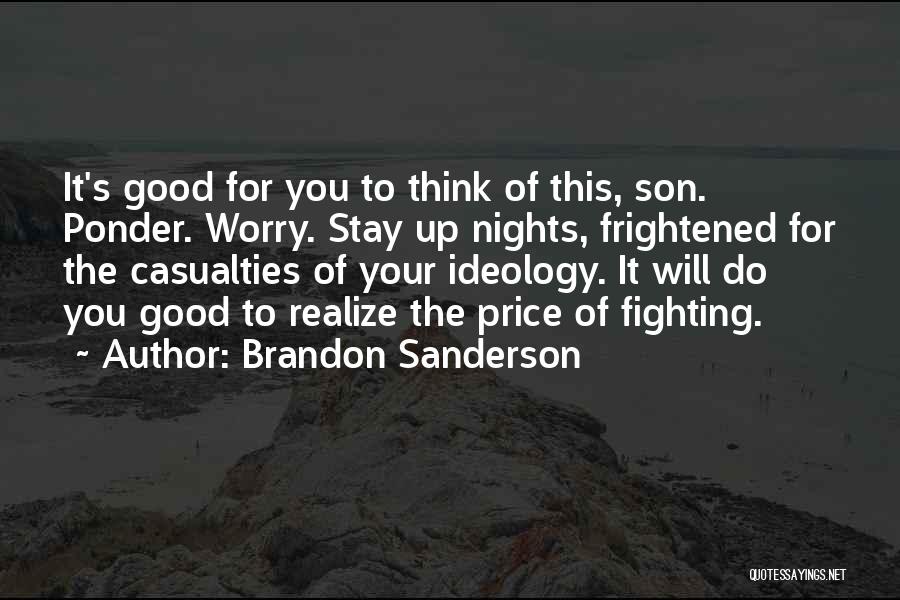 Casualties Quotes By Brandon Sanderson