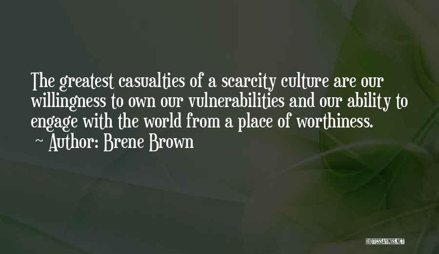 Casualties Quotes By Brene Brown