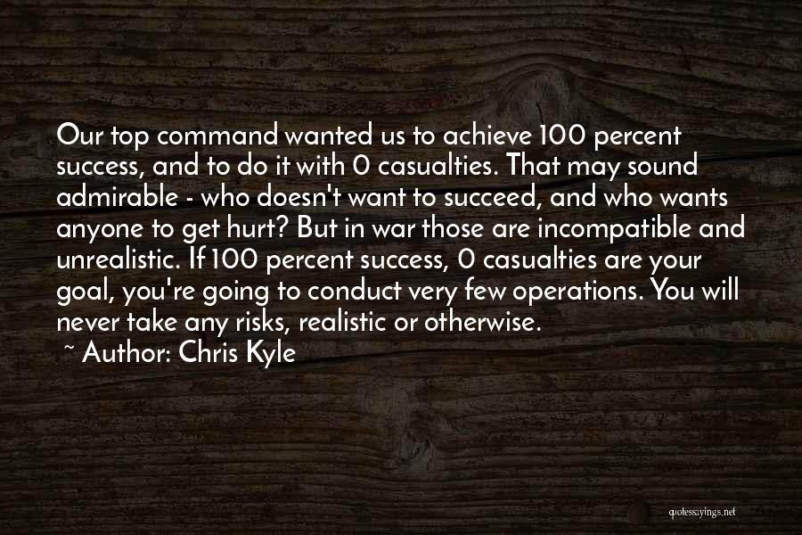 Casualties Quotes By Chris Kyle