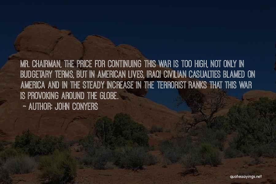Casualties Quotes By John Conyers