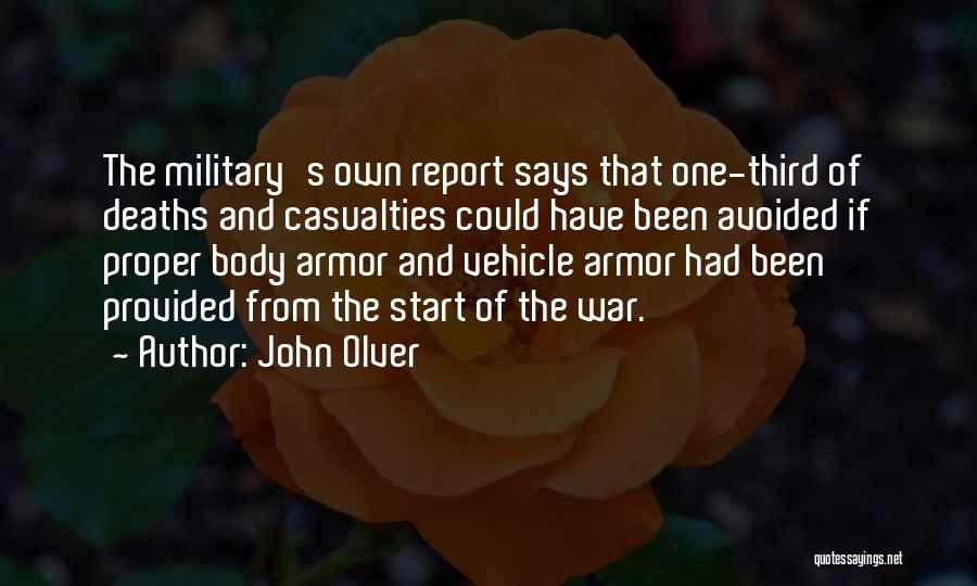 Casualties Quotes By John Olver