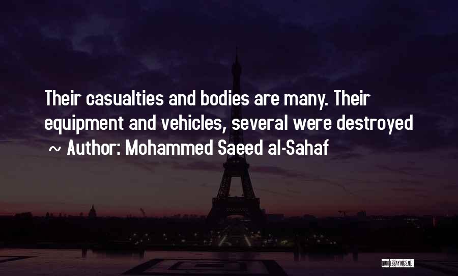 Casualties Quotes By Mohammed Saeed Al-Sahaf