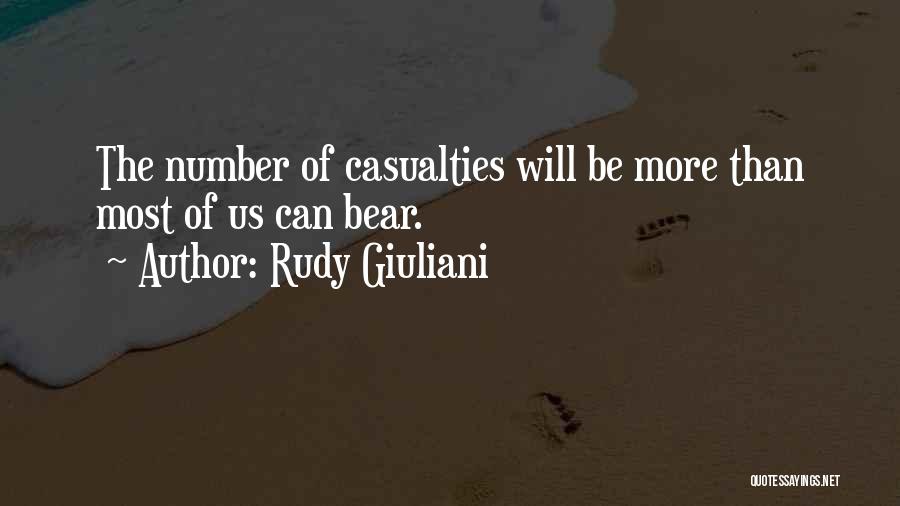 Casualties Quotes By Rudy Giuliani