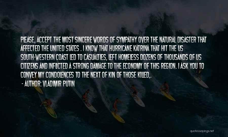 Casualties Quotes By Vladimir Putin