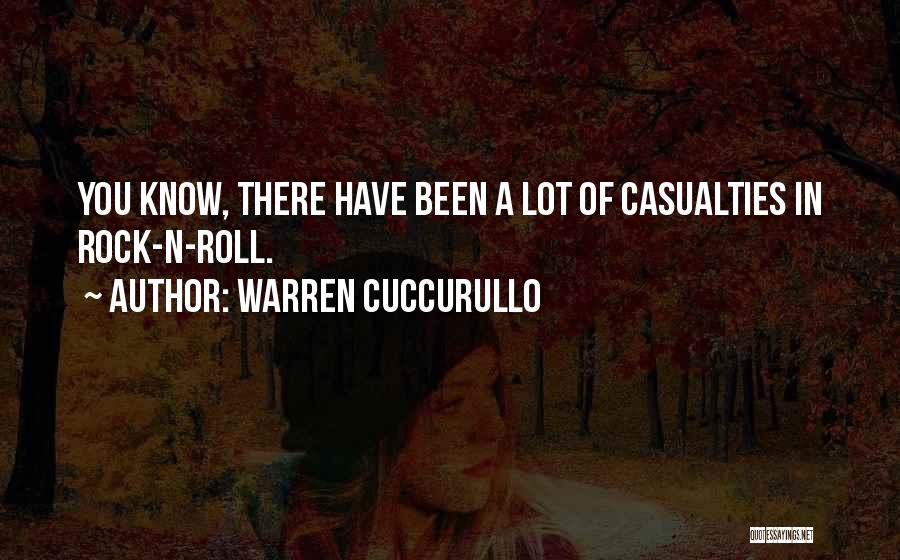 Casualties Quotes By Warren Cuccurullo