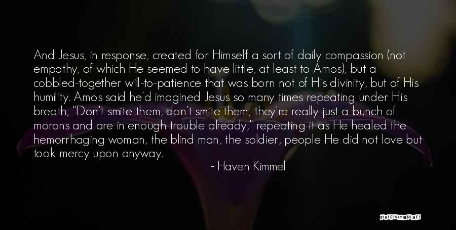 Casualty Assistance Quotes By Haven Kimmel Casualty Assistance Quotes By Haven Kimmel