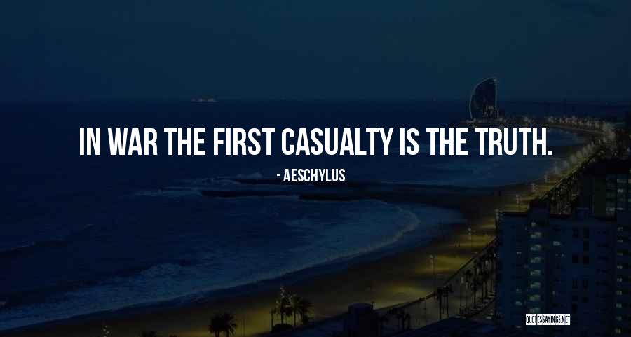 Casualty Quotes By Aeschylus