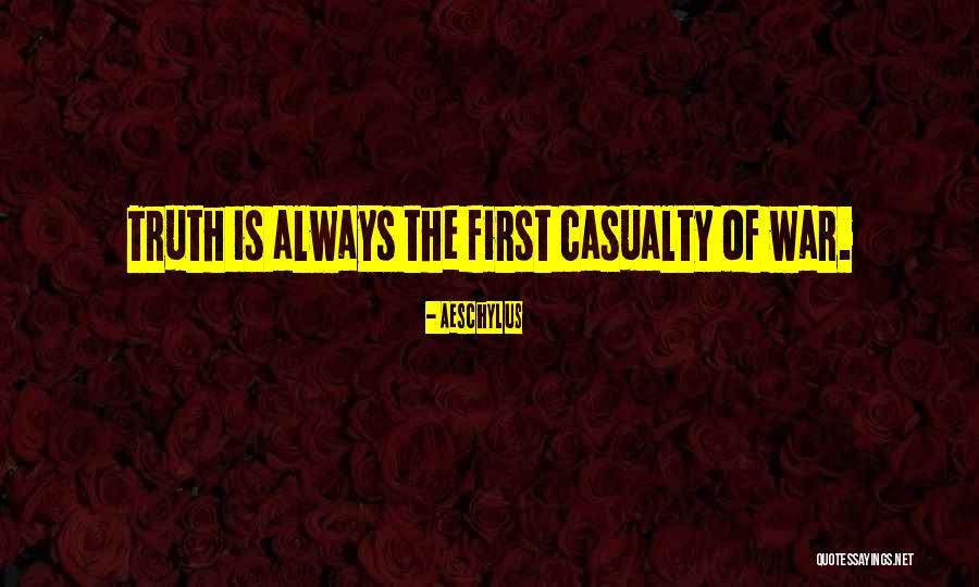 Casualty Quotes By Aeschylus