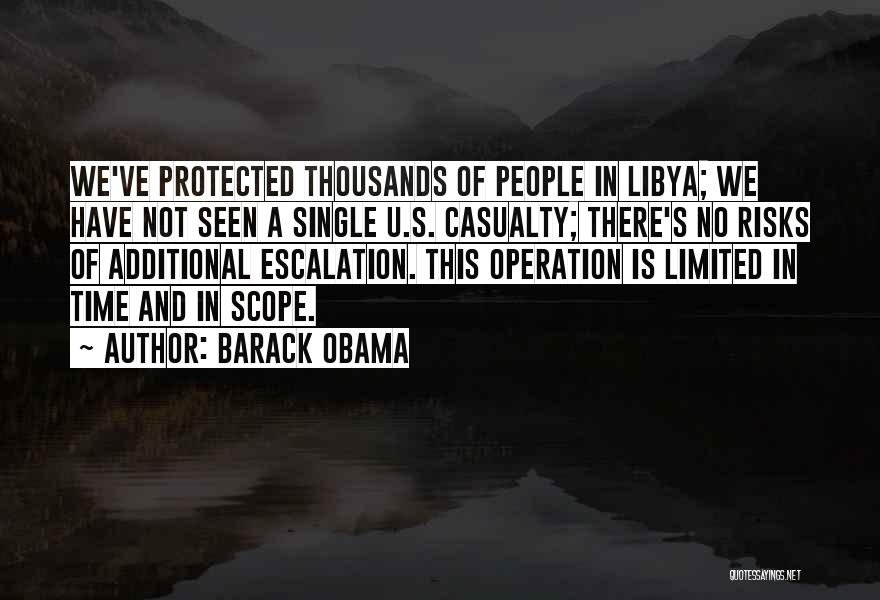 Casualty Quotes By Barack Obama