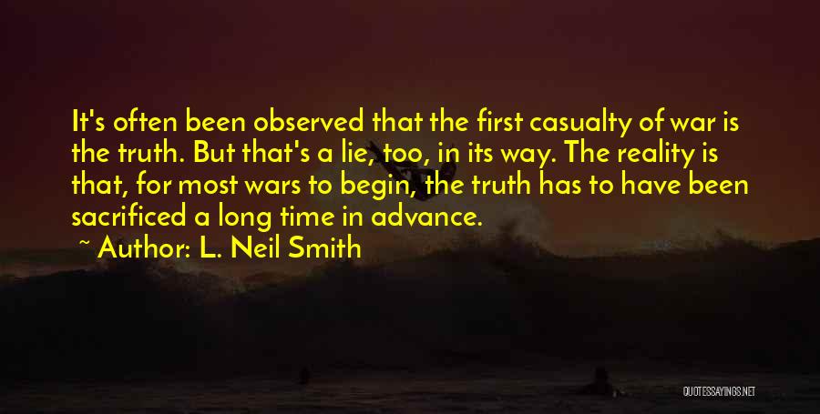 Casualty Quotes By L. Neil Smith