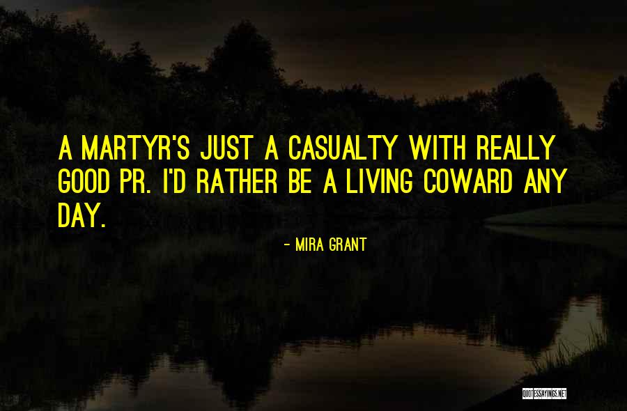 Casualty Quotes By Mira Grant