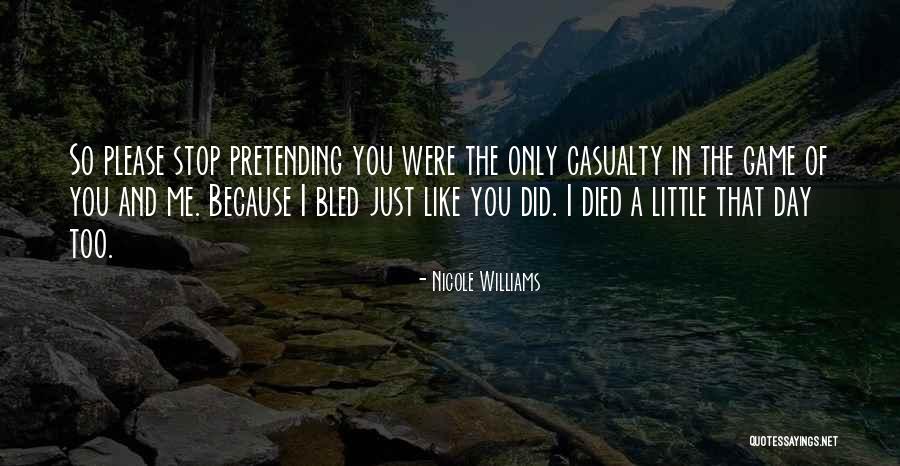 Casualty Quotes By Nicole Williams