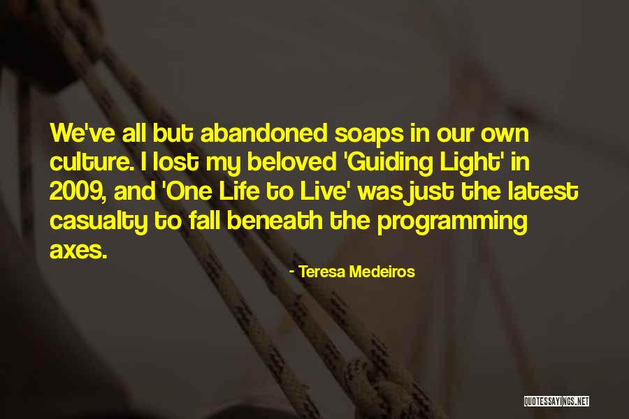 Casualty Quotes By Teresa Medeiros