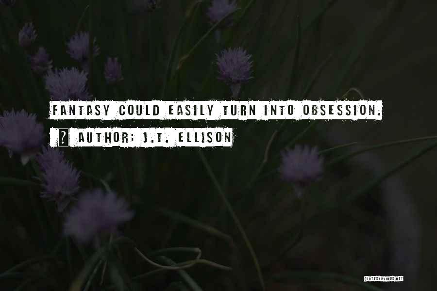 Casuarina Quotes By J.T. Ellison