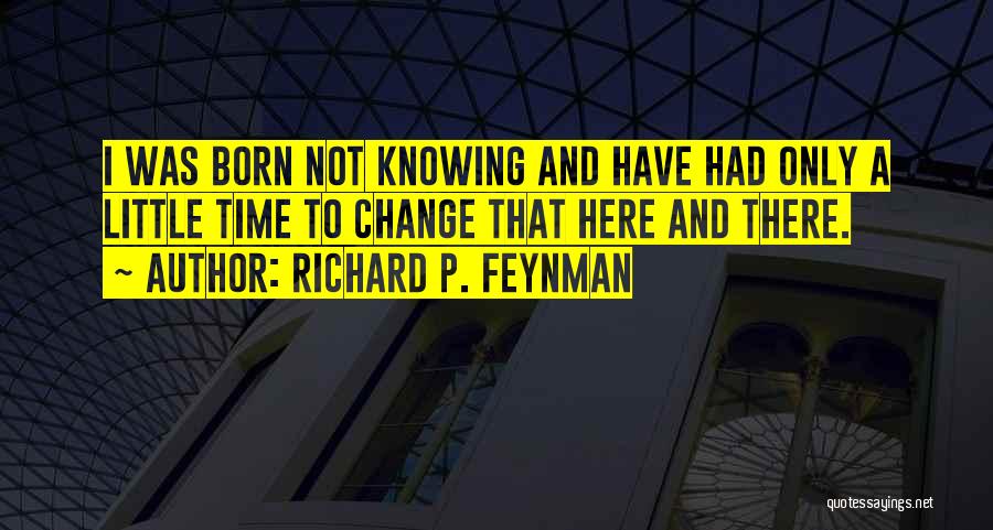 Casuarina Quotes By Richard P. Feynman