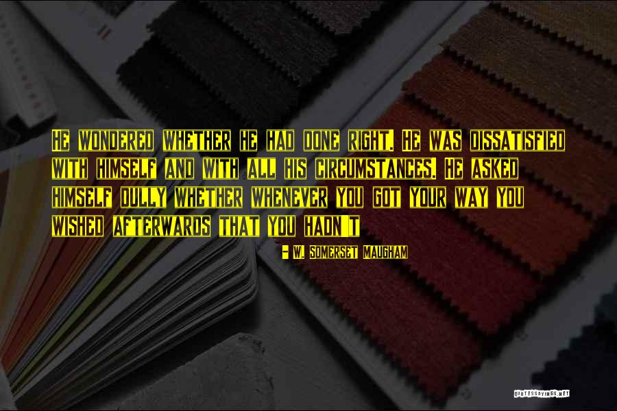 Casule Leave Quotes By W. Somerset Maugham Casule Leave Quotes By W. Somerset Maugham