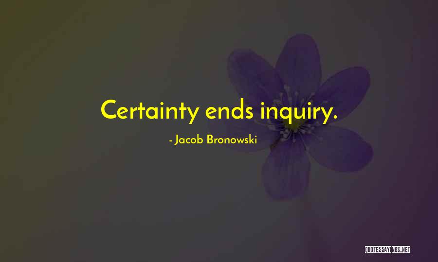 Casull Firearms Quotes By Jacob Bronowski Casull Firearms Quotes By Jacob Bronowski