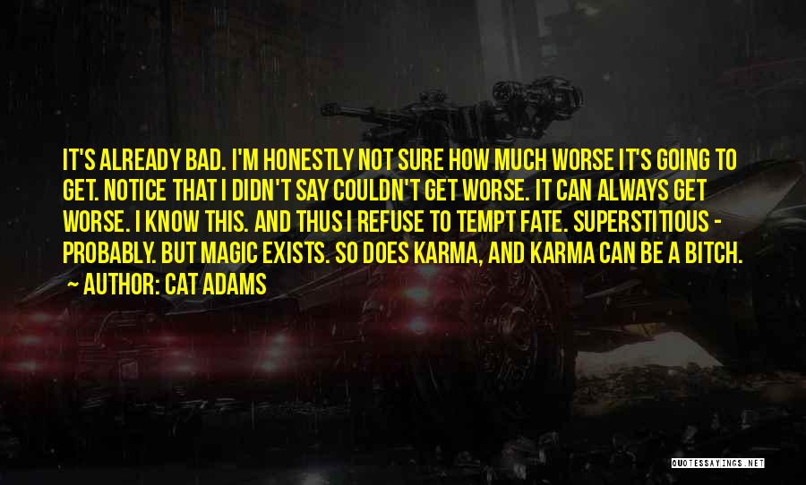 Cat Adams Quotes 1019073