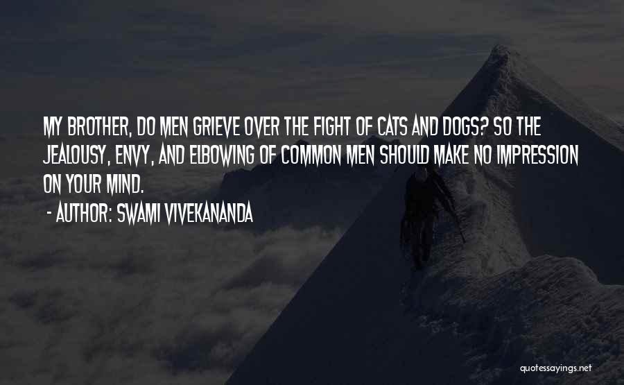 Cat And Dog Fight Quotes By Swami Vivekananda